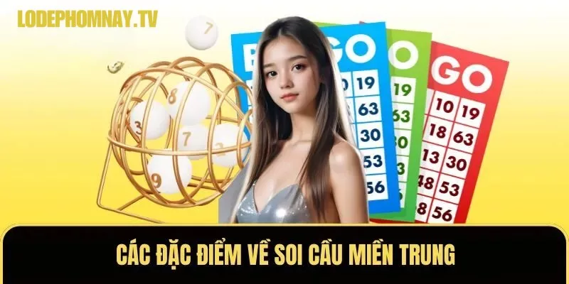 Soi cầu lô đề miền Trung có thể nói là khó nhất trong 3 miền