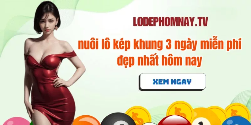 Các dạng lô kép phổ biến: kép bằng, kép lệch, kép âm – nền tảng quan trọng trước khi áp dụng nuôi lô kép khung 3 ngày.